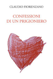 Confessioni di un prigioniero